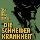 Die Schneider Krankheit