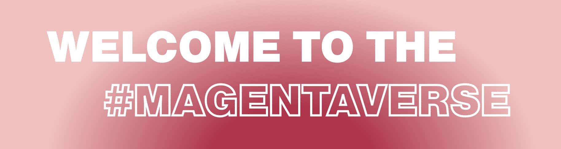 MAGENTAVERSE